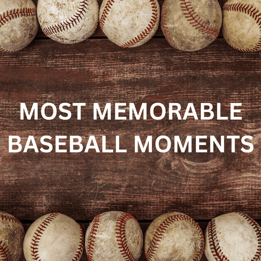 Most Memorable Baseball Moments: Shop HB Sports