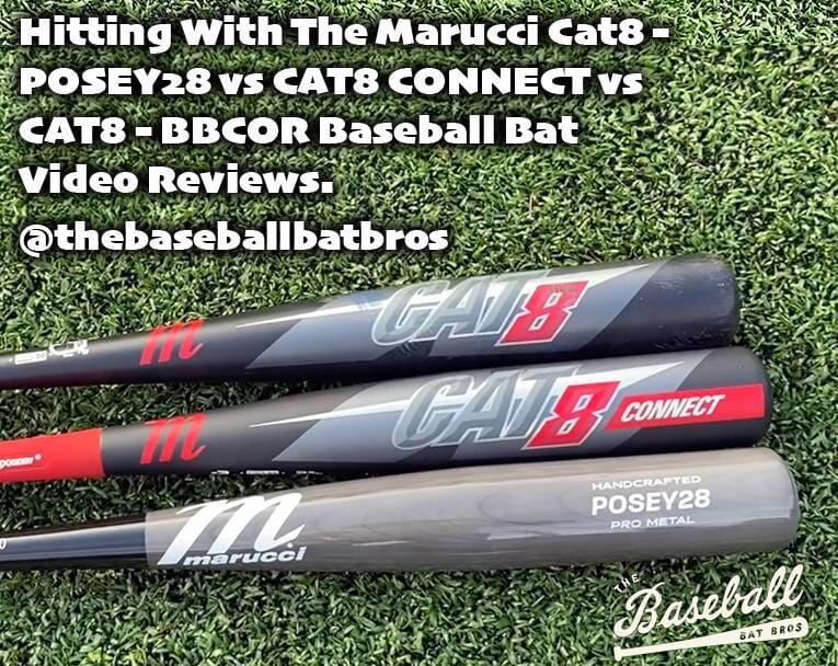 Hitting With The Marucci Cat8 - POSEY28 vs CAT8 CONNECT vs CAT8 - BBCOR Baseball Bat Reviews