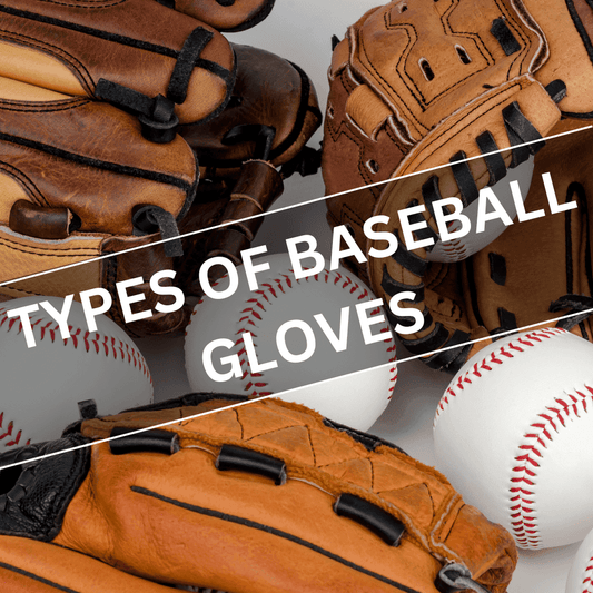 Types of Baseball Gloves - SHOP HB SPORTS