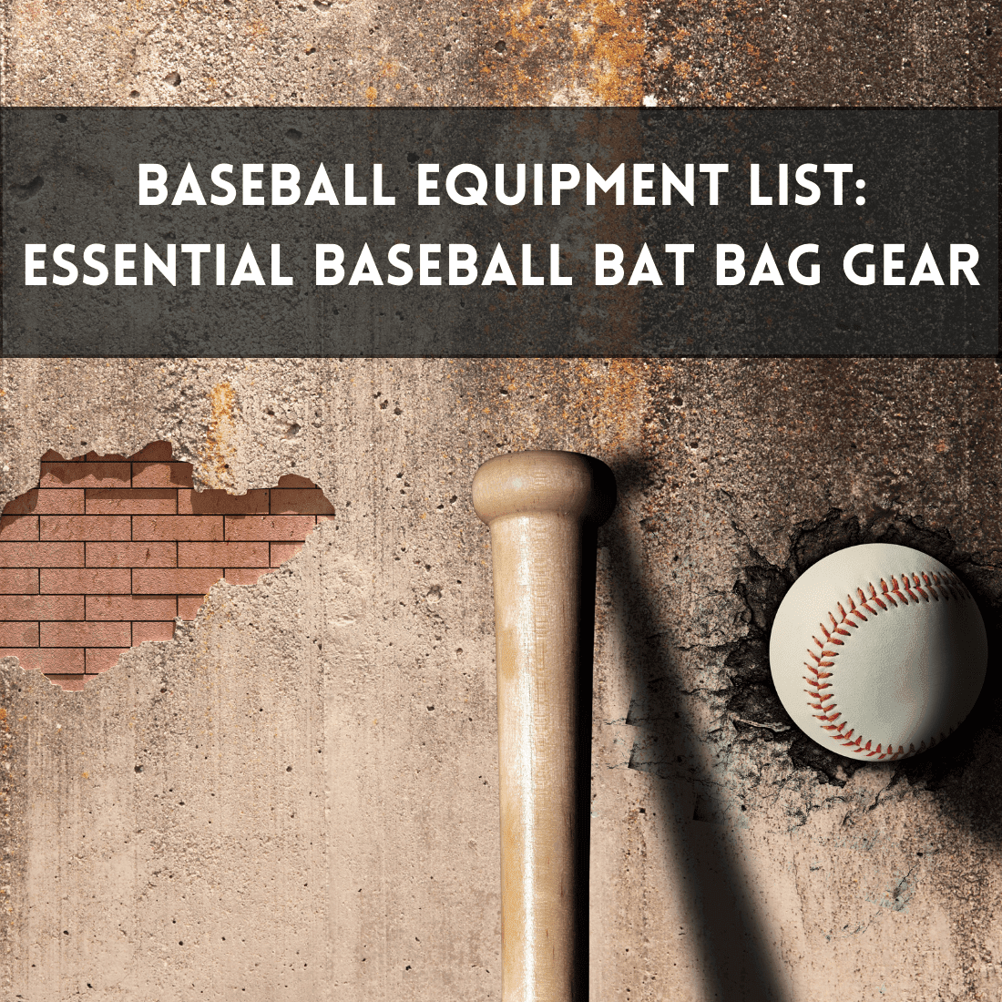 Baseball Equipment List: Essential Baseball Bat Bag Gear